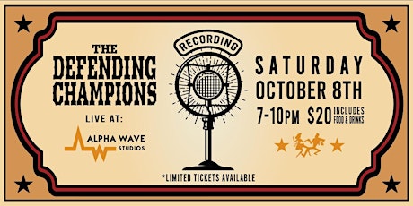 The Defending Champions Live Recording & Show at Alpha Wave Studios!
