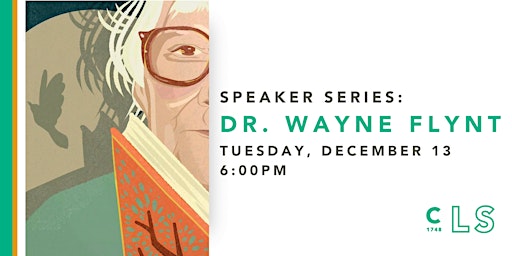Speaker Series: Dr. Wayne Flynt