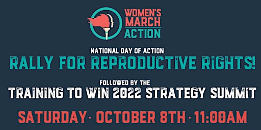 Rally for Reproductive Rights: Followed by Training to Win Strategy Summit