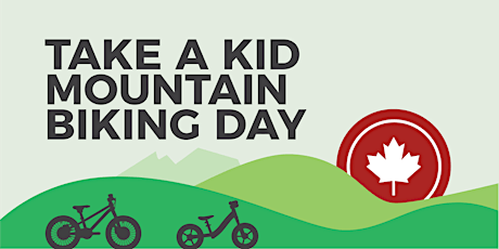 Take A Kid Mountain Biking Day - Hamilton, BC