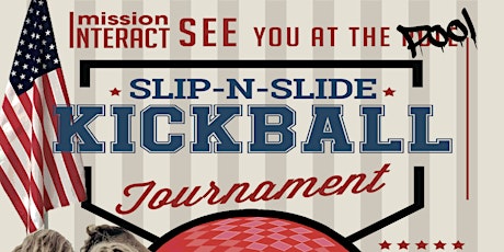 See You at the Pool, Slip-N-Slide Kickball with Mission Interact primary image