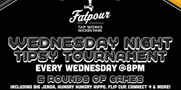 Tipsy Tournament Night (Fatpour)