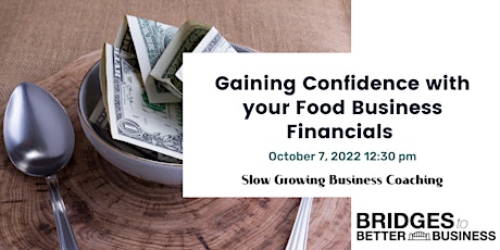 Gaining Confidence with your Food Business Financials