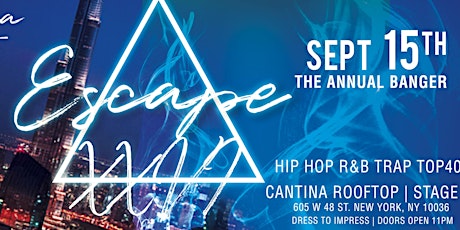 [SOLD OUT ONLINE - TICKETS AVAILABLE AT THE DOOR] ATP & KSA: ESCAPE XXVI @ CANTINA ROOFTOP primary image