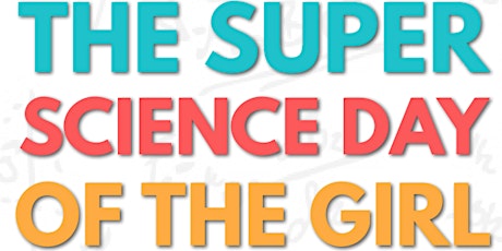 Super Science Day of the Girl