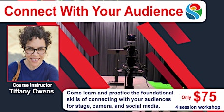 Connect With Your Audience: Presentation Skills for Stage and Camera