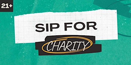 Sip For Charity: Fundraiser & Social Event  primärbild