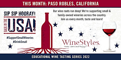 Wine Class -Back in the USA  -Paso Robles, California