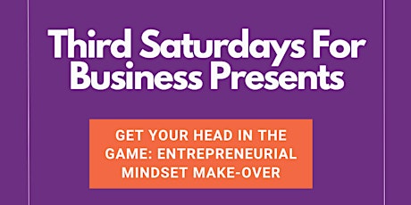 Get Your Head in the Game: Entrepreneurial Mindset Make-over