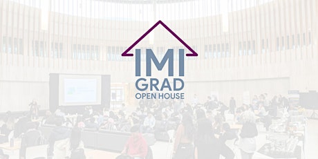 IMI Grad Open House 2022
