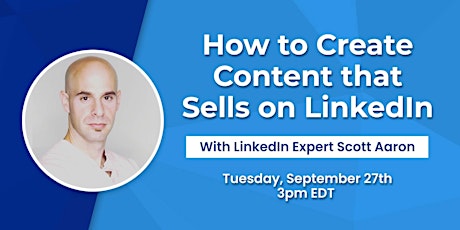 How to Create Content that Sells on LinkedIn