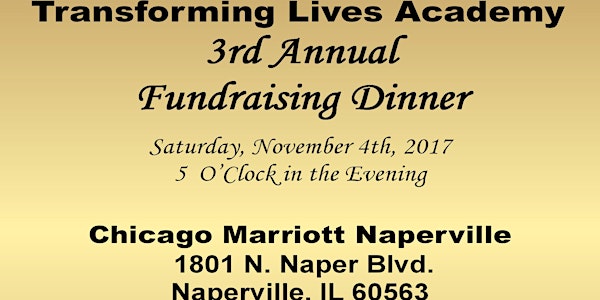 Transforming Lives Academy 3rd Annual Fundraising Dinner 