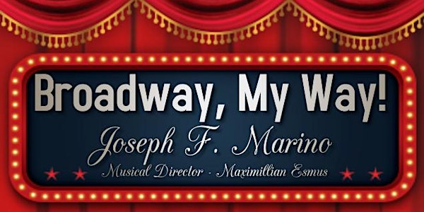 Broadway, My Way!