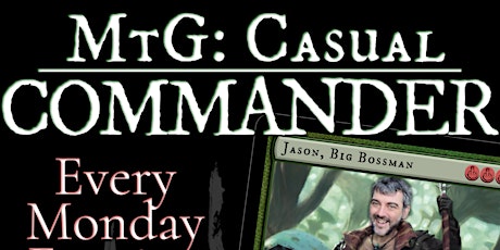 MtG: Casual Commander at the 4th Wall!
