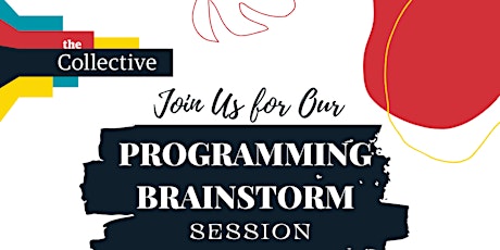 The Collective-Atlanta: Programming Brainstorm Session