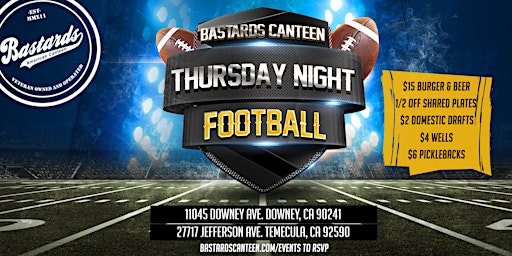 Thursday Night Football | Bastards Canteen Downey