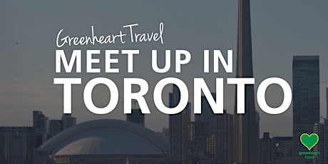 Greenheart Travel Toronto Meet Up primary image