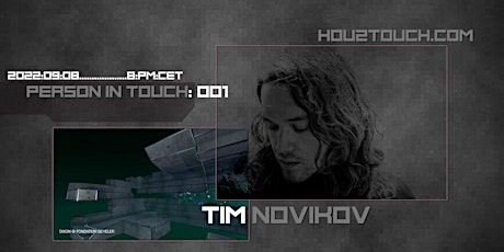 Imagen principal de Person in Touch 003: Tim Novikov