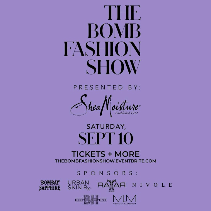 The Bomb Fashion Show  Presented by Shea Moisture image