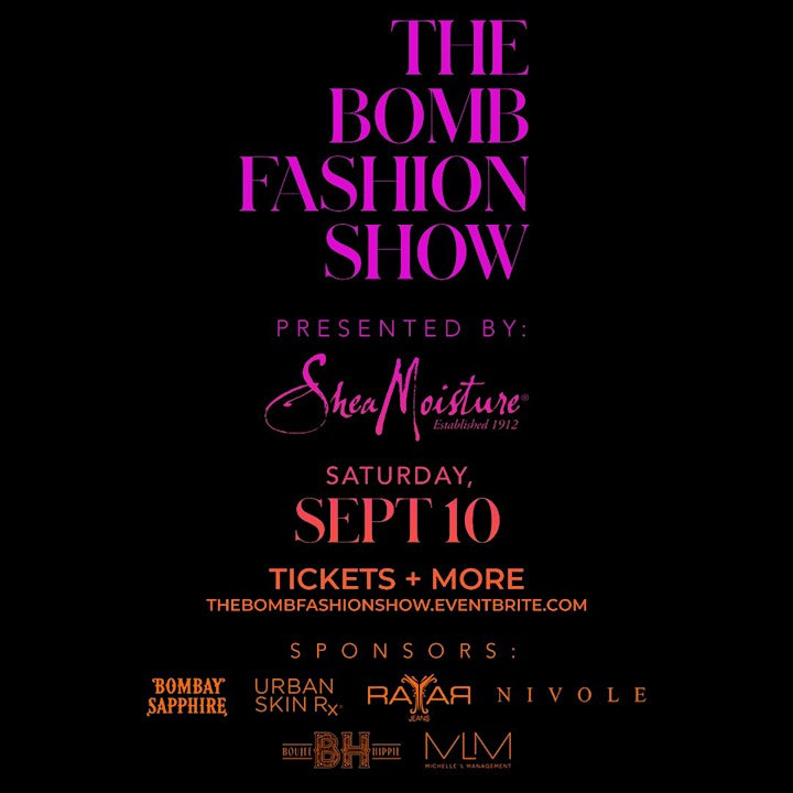 The Bomb Fashion Show  Presented by Shea Moisture image