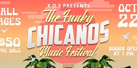 The Funky Chicanos Music Festival