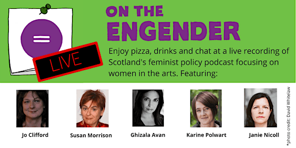 On the Engender live recording: women in the arts