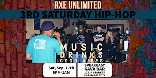 RxE Unlimited Presents: Third Saturday Hip-Hop Night @ Speakeasy Kava