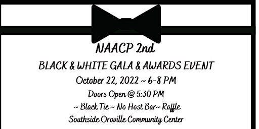 2nd NAACP Black & White Gala & Awards Event