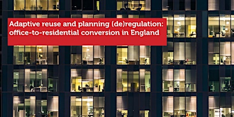 Adaptive reuse and planning (de)regulation primary image