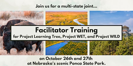 Projects Learning Tree, WET and WILD Facilitator Training