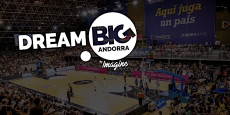 Dream BIG Andorra 2022