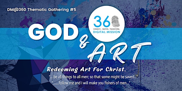 God and Art: Redeeming Arts for Christ