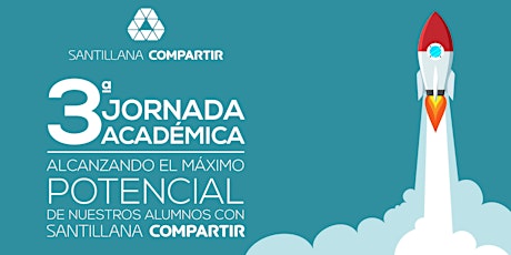 Imagen principal de 3ra. Jornada Académica SANTILLANA COMPARTIR        Sede: Guadalajara