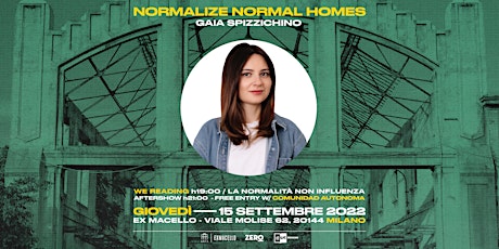 Immagine principale di Normalize Normal Homes - La normalità non influenza | Ex Macello, Milano 