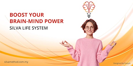 Boost Your Brain-Mind Power using Silva Life System