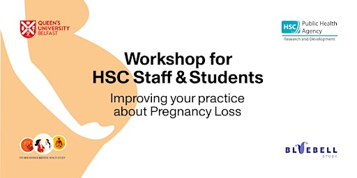 Pregnancy loss workshop for HSC staff & students