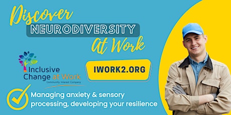 Discover Neurodiversity at Work - week 2