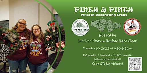 Pines & Pints - Wreath Decorating Event at Buskey Cider