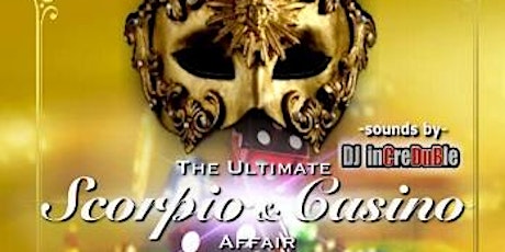 The Ultimate Scorpio and Casino Affair