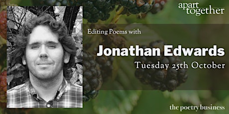 Apart Together: Editing Poems with Jonathan Edwards