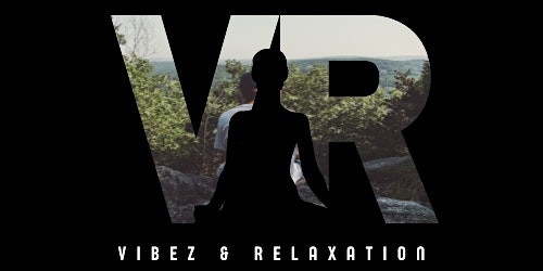 Vibez & Relaxation