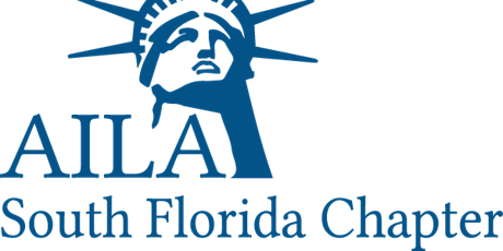44TH ANNUAL AILA S. FLORIDA IMMIGRATION LAW UPDATE