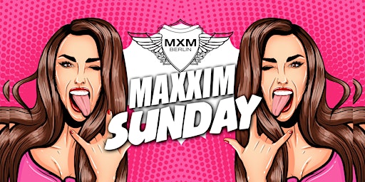 MAXXIM Sunday Clubbing primary image