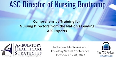 ASC Director of Nursing Bootcamp (October 2022 Cohort)