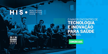 Imagem principal do evento Healthcare Innovation Show 2017 // CONGRESSOS