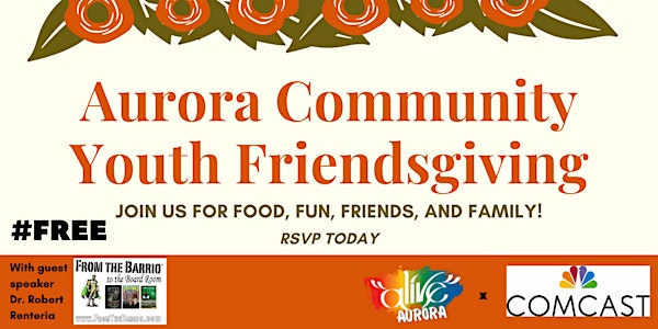 Aurora Community Youth Friendsgiving (FREE)
