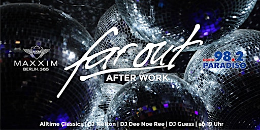 Far Out - Ü30 After Work by Radio Paradiso