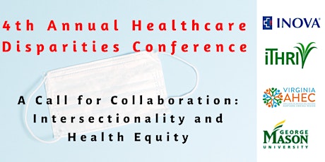 4th  Annual Healthcare Disparities Conference - A  Call for Collaboration