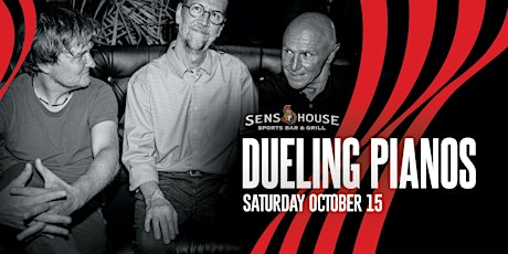Dueling Pianos -October 15, 2022