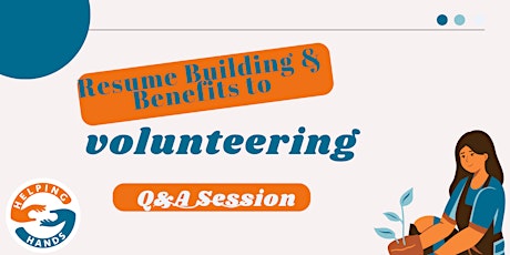 Resume Building & The Benefits of Volunteering